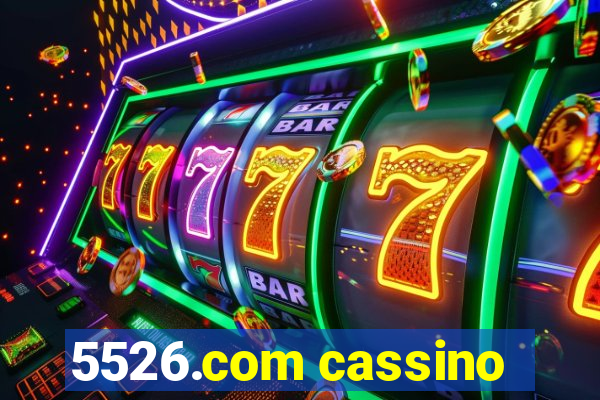 5526.com cassino